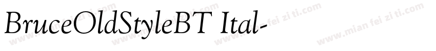 BruceOldStyleBT Ital字体转换